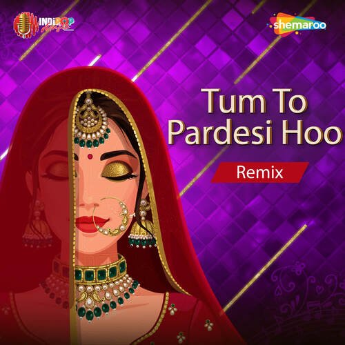 Tum To Pardesi Hoo Remix Kavita Krishnamurthy MP3 Download